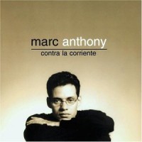 Purchase Marc Anthony - Contra La Corriente