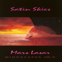 Purchase Mars Lasar - Satin Skies (Mindscapes Volume III)