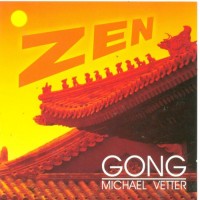 Purchase Michael Vetter - Zen Gong