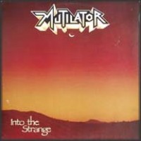 Purchase Mutilator - Into The Strange (LP)