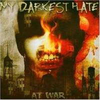 Purchase My Darkest Hate - At War