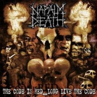 Purchase Napalm Death - The Code Is Red... Long Live The Code