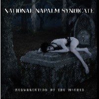 Purchase National Napalm Syndicate - Resurrection Of The Wicked