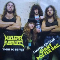 Purchase Nuclear Assault - Fight To Be Free