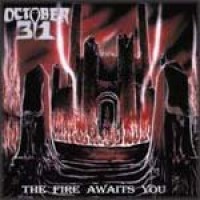 Purchase October 31 - The Fire Awaits You