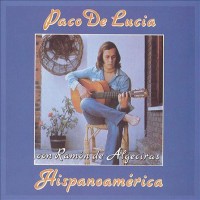Purchase Paco De Lucia - Hispanoamerica (Vinyl)