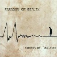 Purchase Paragon Of Beauty - Comfort Me, Infinity