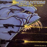 Purchase Phantom - Dead Or Alive