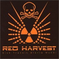 Purchase Red Harvest - Sick Transit Gloria Mundi