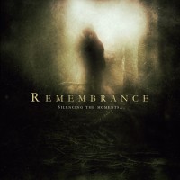 Purchase Remembrance - Silencing The Moments