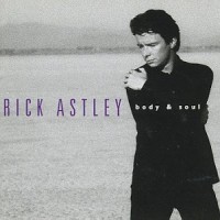 Purchase Rick Astley - Body & Soul