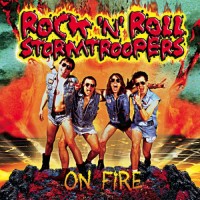 Purchase Rock 'n' Roll Stormtroopers - On Fire