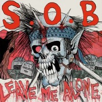 Purchase S.O.B. - Don't Be Swindle & Leave Me Alone