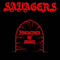 Purchase Savagers - Preacher Of Steel
