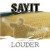 Buy Sayit - Louder Mp3 Download