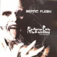 Purchase Septic Flesh - Forgotten Paths (The Early Days)