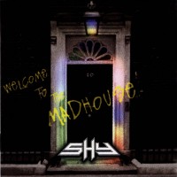 Purchase Shy - Welcome To The Madhouse