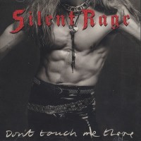 Purchase Silent Rage - Don't Touch Me There