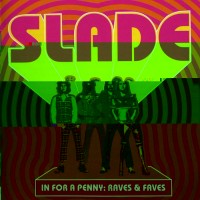 Purchase Slade - In For A Penny - Raves & Faves