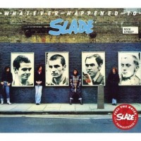 Purchase Slade - Whatever Happened To Slade
