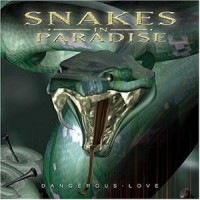 Purchase Snakes In Paradise - Dangerous Love