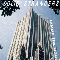 Purchase Solid Strangers - Gimme The Light (CDS)