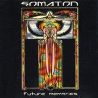 Purchase Somaton - Future Memories