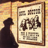 Purchase Soul Doctor - For A Fistful Of Dollars
