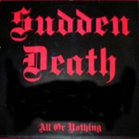 Purchase Sudden Death - All Or Nothing