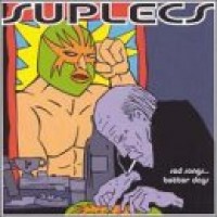 Purchase Suplecs - Sad Songs... Better Days