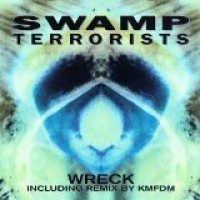 Purchase Swamp Terrorists - Wreck (American Version)