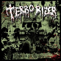 Purchase Terrorizer - Darker Days Ahead
