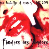 Purchase Theatres Des Vampires - The (Un)Official History 1993-2003