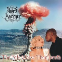 Purchase Thor's Hammer - The Fate Worse Than Death