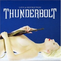 Purchase Thunderbolt - Love & Destruction