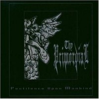 Purchase Thy Primordial - Pestilence Upon Mankind