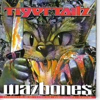 Purchase Tigertailz - Wazbones