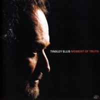 Purchase Tinsley Ellis - Moment Of Truth