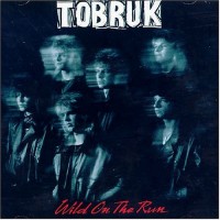 Purchase Tobruk - Wild On The Run