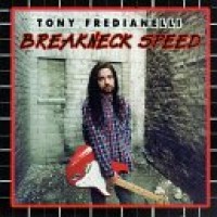Purchase Tony Fredianelli - Breakneck Speed