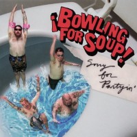 Purchase Bowling For Soup - Sorry for Partyin'