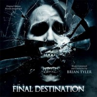 Purchase Brian Tyler - The Final Destination 4