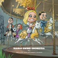 Purchase Diablo Swing Orchestra - Sing Along Songs for the Damned & Delirious