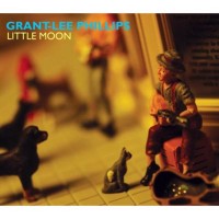 Purchase Grant Lee Phillips - Little Moon