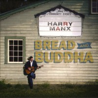 Purchase Harry Manx - Bread And Buddha