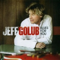Purchase Jeff Golub - Blues For You