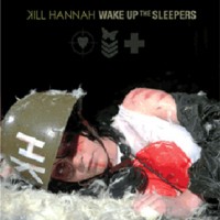Purchase Kill Hannah - Wake Up The Sleepers