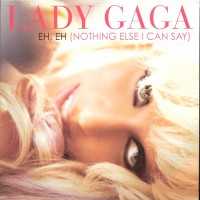 Purchase Lady GaGa - Eh, Eh (Nothing Else I Can Say) (CDM)
