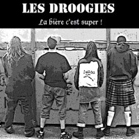 Purchase Les Droogies - La Bière C'est Super!