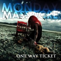 Purchase Monday Massacre - One Way Ticket (EP)